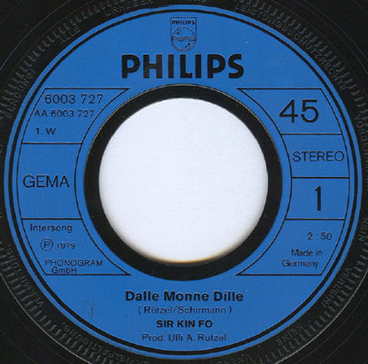 Sir Kin Fo : Dalle Monne Dille (7", Single)