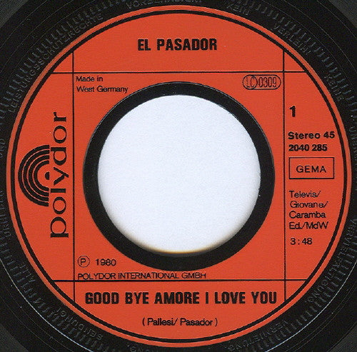 El Pasador : Good Bye Amore I Love You (7", Single)