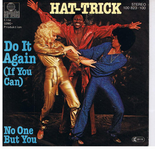 Hat-Trick : Do It Again (If You Can) (7", Single)