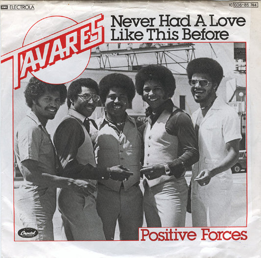 Tavares : Never Had A Love Like This Before (7")