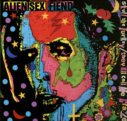 Alien Sex Fiend : Stuff The Turkey / They All Call Me Crazee (12", Single, Ltd, Red)