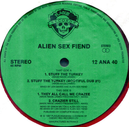 Alien Sex Fiend : Stuff The Turkey / They All Call Me Crazee (12", Single, Ltd, Red)