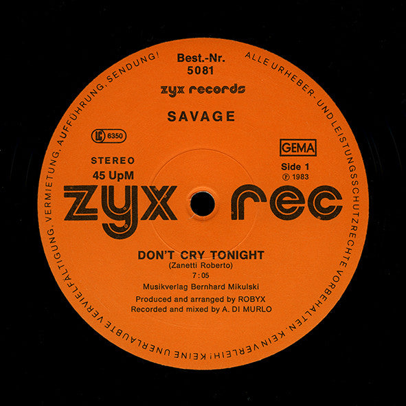 Savage : Don't Cry Tonight (12", Maxi, Ora)