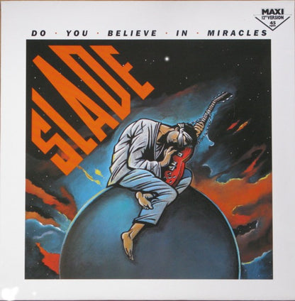 Slade : Do You Believe In Miracles (12", Maxi)