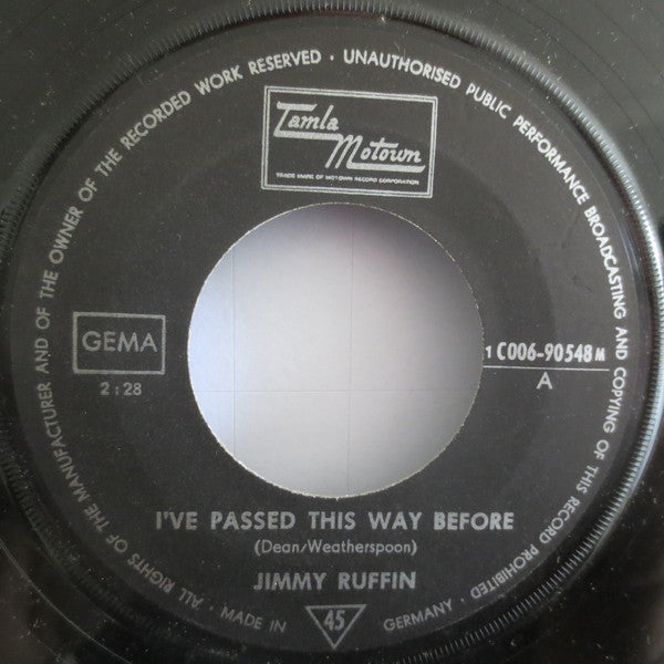 Jimmy Ruffin : I've Passed This Way Before / Tomorrow's Tears (7", Single, Mono)