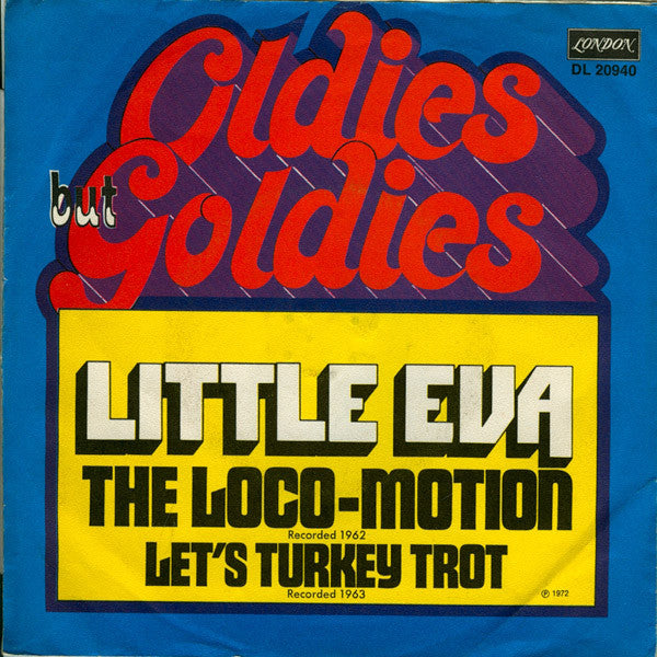 Little Eva : The Loco-Motion / Let's Turkey Trot (7", Single, RE)