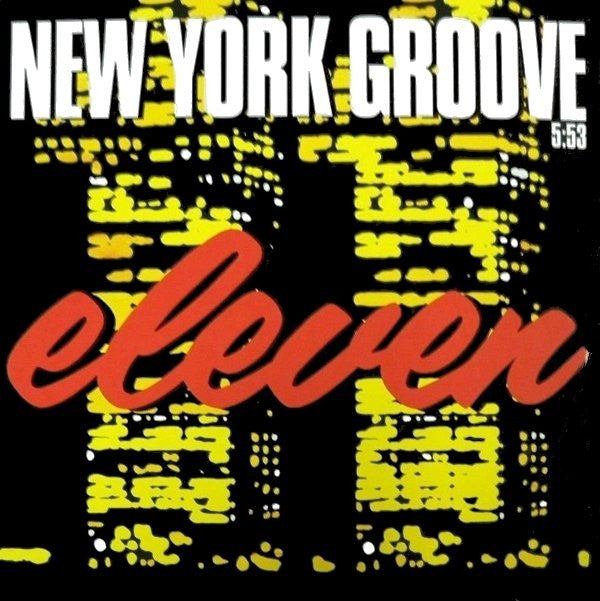 Eleven (8) : New York Groove (12")