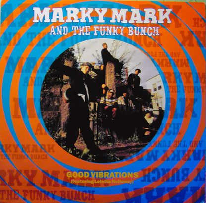 Marky Mark And The Funky Bunch* Featuring Loletta Holloway* : Good Vibrations (12")