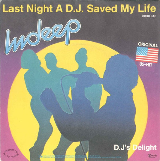 Indeep : Last Night A D.J. Saved My Life (7", Single)