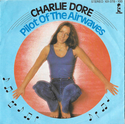 Charlie Dore : Pilot Of The Airwaves (7", Single)