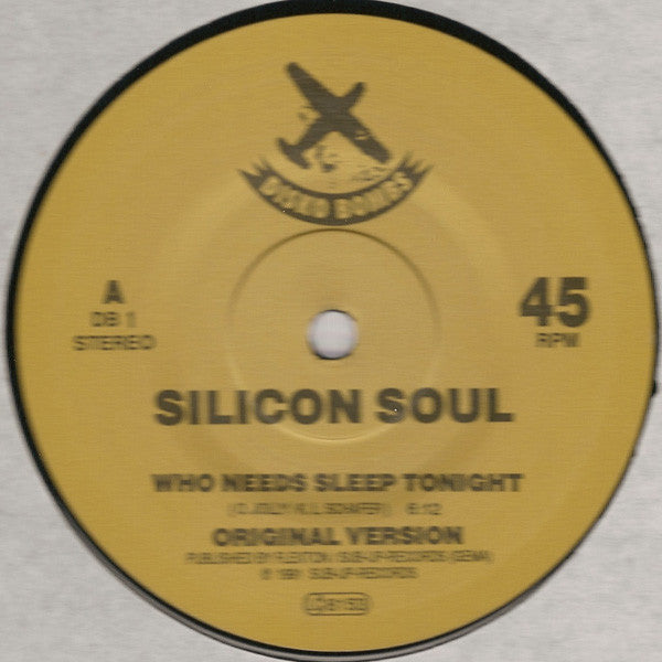 Silicon Soul : Who Needs Sleep Tonight (12", Maxi)