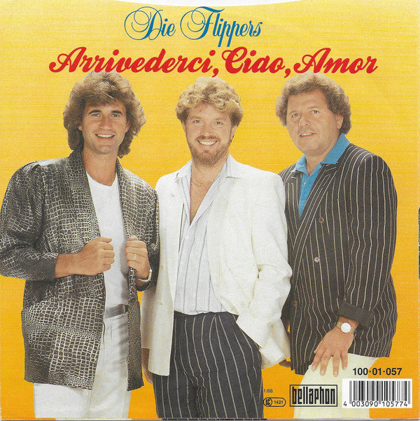 Die Flippers : Arrivederci, Ciao, Amor (7", Single)