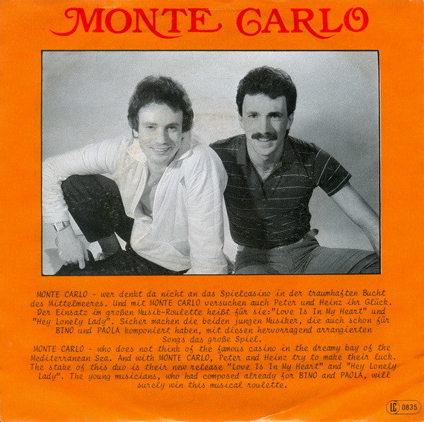 Monte Carlo (4) : Love Is In My Heart / Hey Lonely Lady (7", Single)