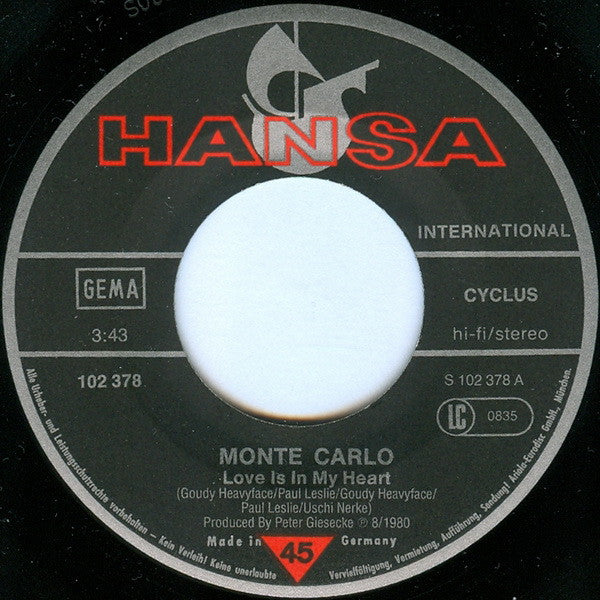 Monte Carlo (4) : Love Is In My Heart / Hey Lonely Lady (7", Single)