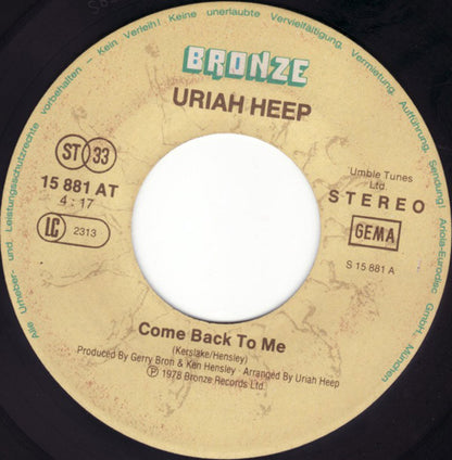 Uriah Heep : Come Back To Me (7", Single)