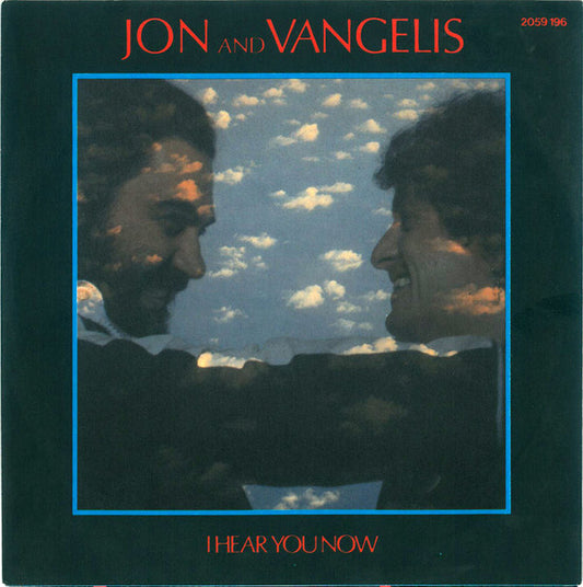 Jon And Vangelis* : I Hear You Now (7", Single)