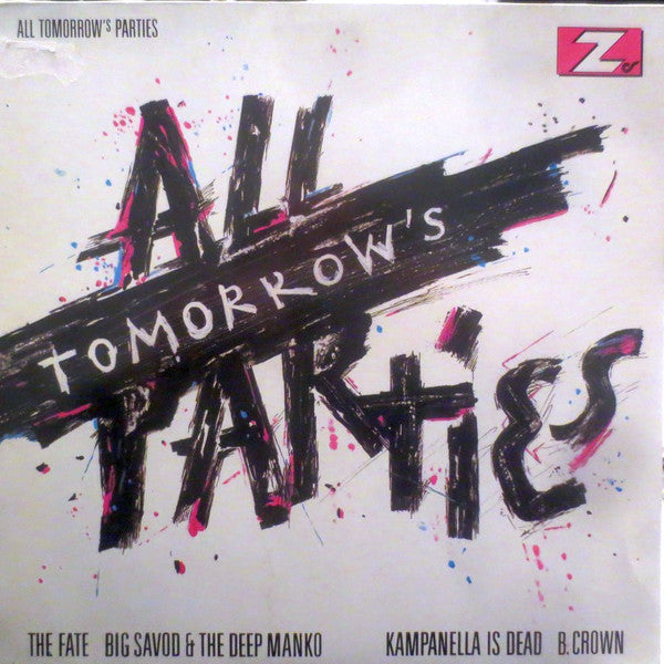 The Fate (2), Big Savod & The Deep Manko, Kampanella Is Dead, B. Crown : All Tomorrow's Parties (LP, Comp)