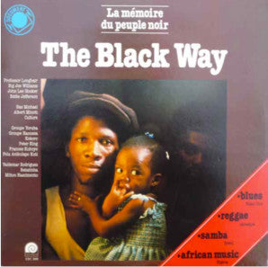 Various : The Black Way - La Mémoire Du Peuple Noir (2xLP, Comp, Gat)