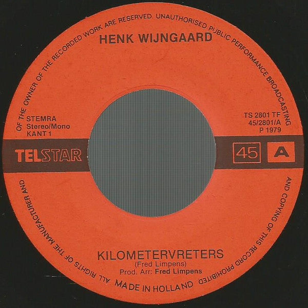 Henk Wijngaard : Kilometervreters (7", Single)