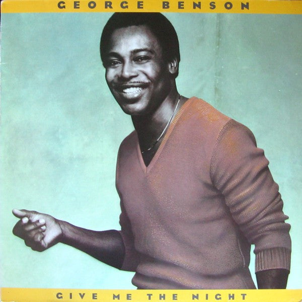 George Benson : Give Me The Night (LP, Album)