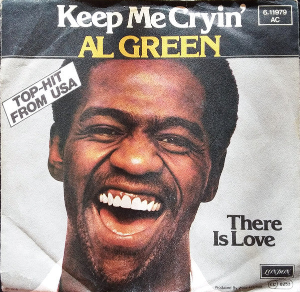 Al Green : Keep Me Cryin' (7")