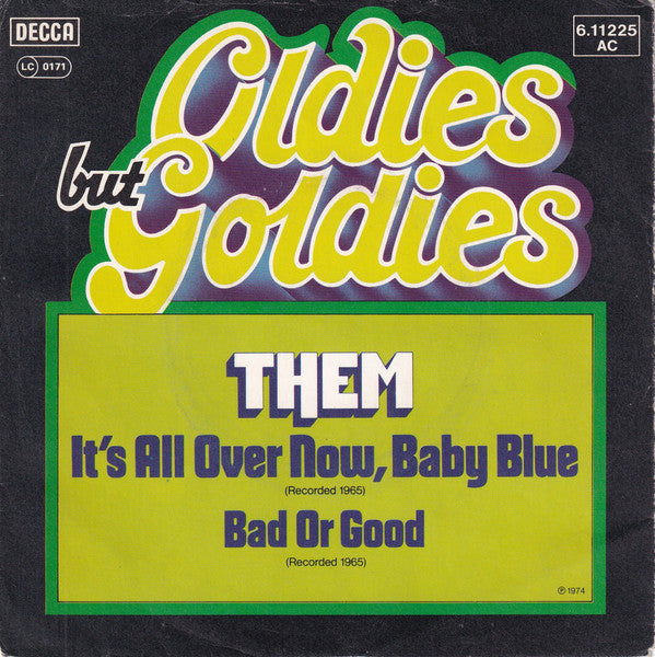 Them (3) : It's All Over Now, Baby Blue / Bad Or Good (7", Single, RE)