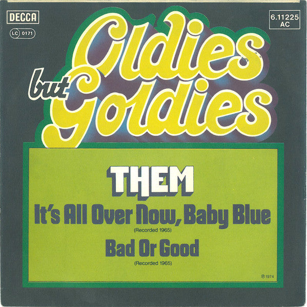 Them (3) : It's All Over Now, Baby Blue / Bad Or Good (7", Single, RE)