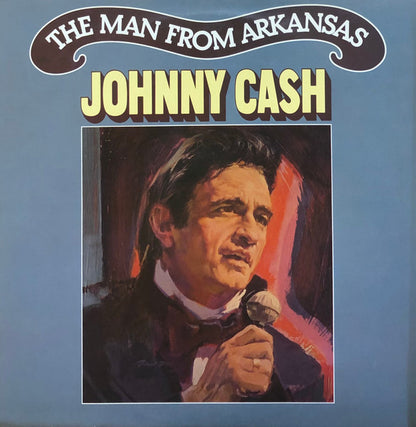 Johnny Cash : The Man From Arkansas (LP, Comp, Club)