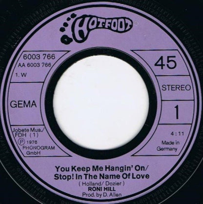 Roni Hill : You Keep Me Hanging On / Stop! In The Name Of Love (7", Single)