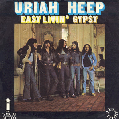 Uriah Heep : Easy Livin' / Gypsy (7", Single)