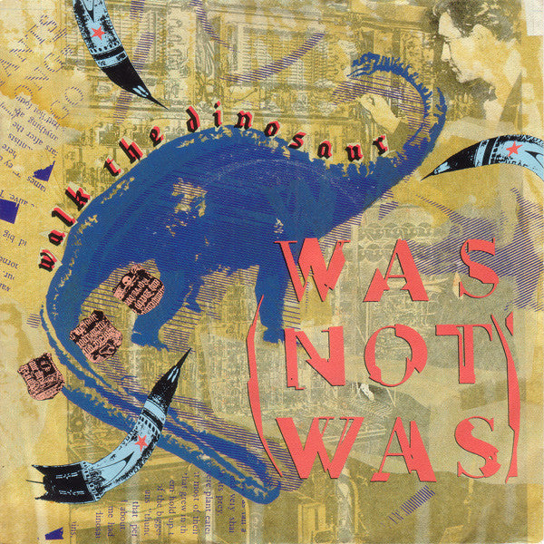 Was (Not Was) : Walk The Dinosaur (7", Single)