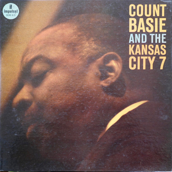 Count Basie And The Kansas City 7* : Count Basie And The Kansas City 7 (LP, Album, Mono, Gat)