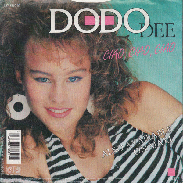 Dodo Dee : Ciao, Ciao, Ciao (7", Single)