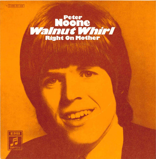 Peter Noone : Walnut Whirl (7")