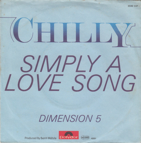 Chilly : Simply A Love Song (7", Single)