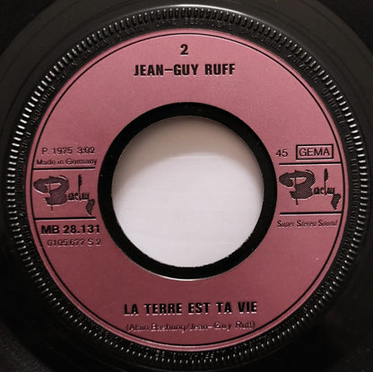 Jean-Guy Ruff : Hey! M'sieur Dupont / La Terre Est Ta Vie (7", Single)