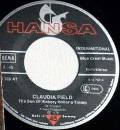 Claudia Field : The Son Of Hickory Holler's Tramp / Pastime Paradise (7")