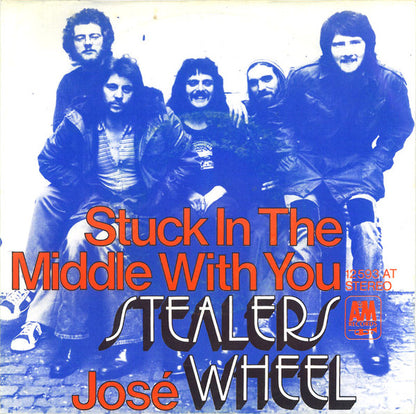 Stealers Wheel : Stuck In The Middle With You / José (7", Single)