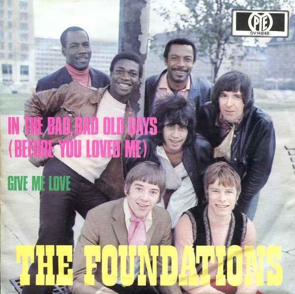 The Foundations : In The Bad, Bad Old Days (7", Single)