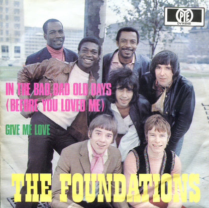 The Foundations : In The Bad, Bad Old Days (7", Single)