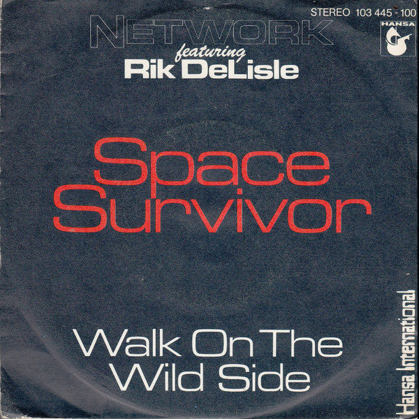 Network (9) Featuring Rik DeLisle : Space Survivor (7", Single)