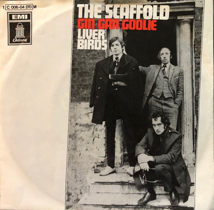 The Scaffold* : Gin Gan Goolie / Liver Birds (7", Single)