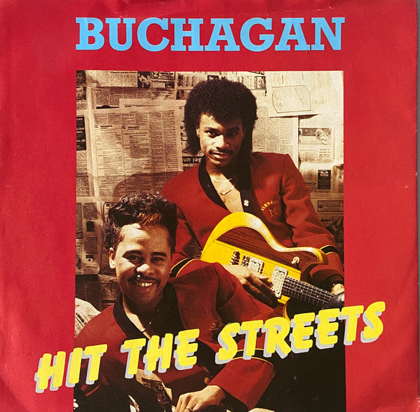 Buchagan : Hit The Streets (7")