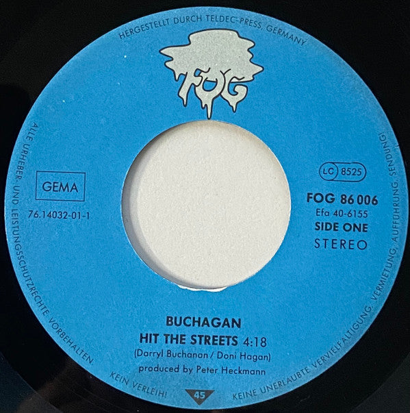 Buchagan : Hit The Streets (7")