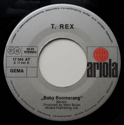 T. Rex : I Love To Boogie (7", Single)