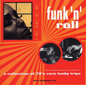 Various : Funk 'N' Roll - A Collection Of 70's Rare Funky Trips (2xLP, Comp, Unofficial)