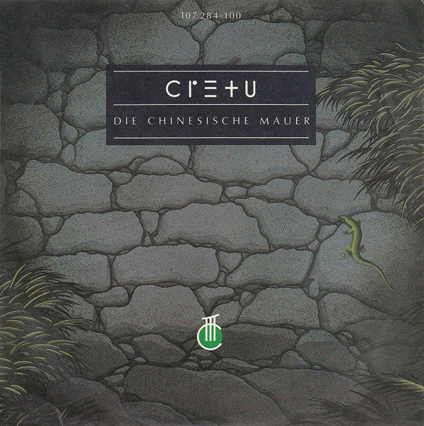 Cretu* : Die Chinesische Mauer (7", Single)