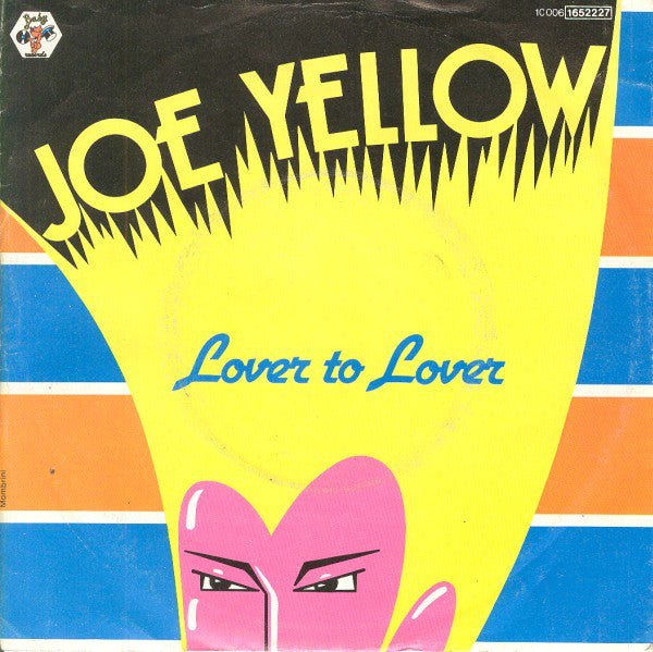 Joe Yellow : Lover To Lover (7", Single)