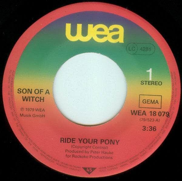 Son Of A Witch : Ride Your Pony (7", Single)