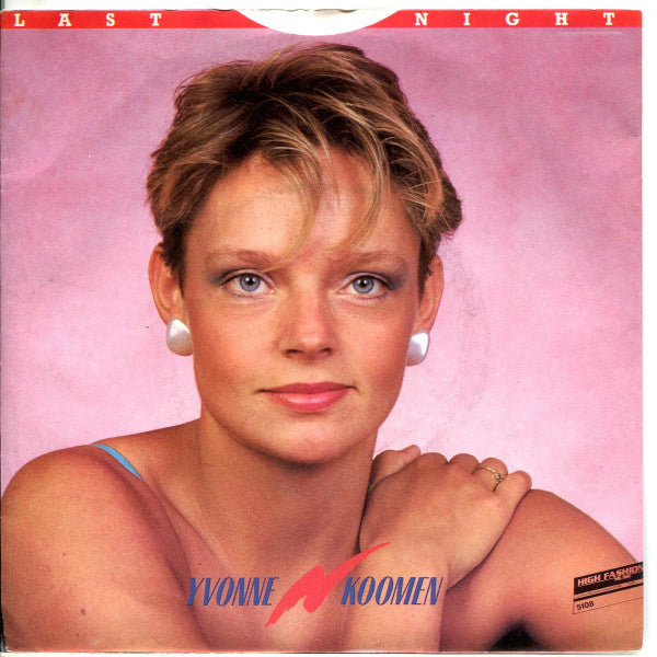 Yvonne Koomen : Last Night (7")